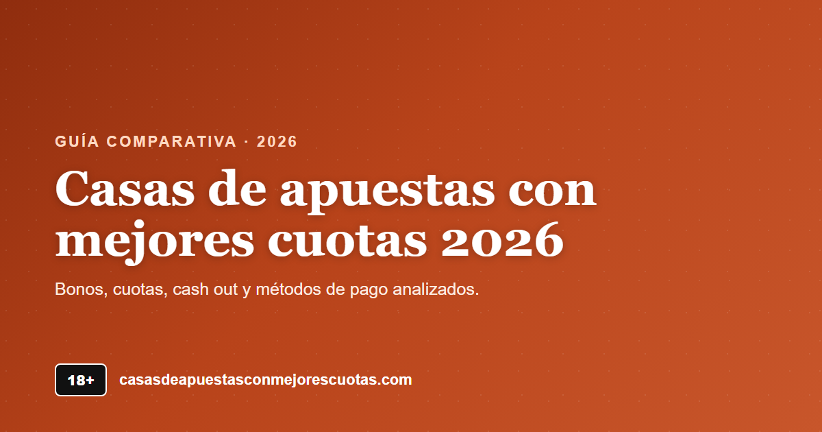 Casas de apuestas con mejores cuotas